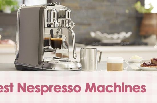 Best Nespresso Machines