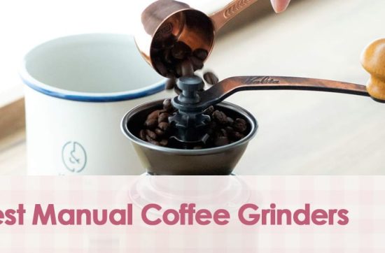 Best Manual Coffee Grinders