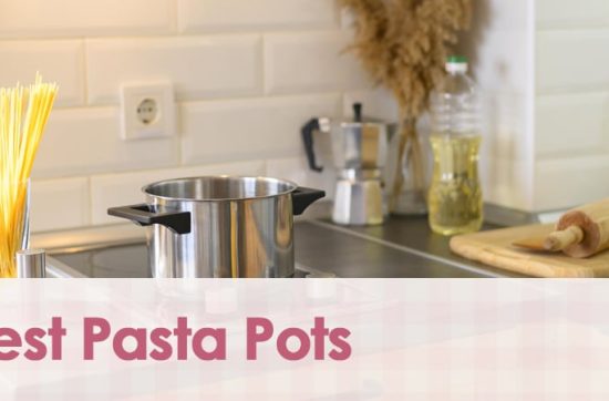 Best Pasta Pots