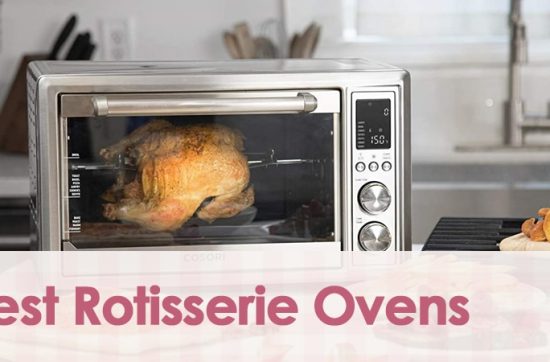 Best Rotisserie Ovens