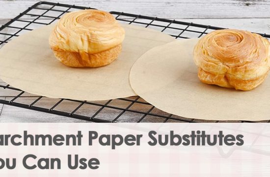 Parchment Paper Substitutes You Can Use